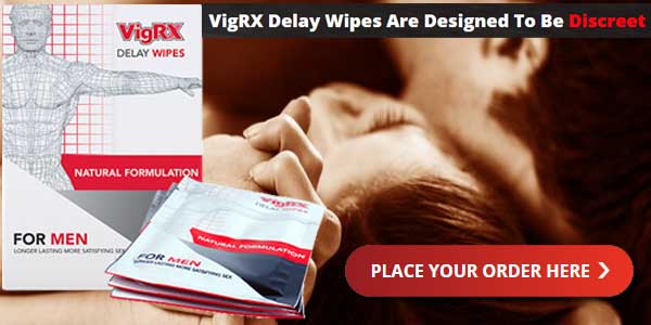 Vigrx Delay Wipes Review Answer To Your Premature Ejaculation